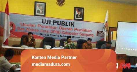 Kpu Sampang Usulkan Dapil Pada Pemilu Kumparan