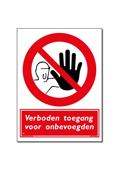 Bord Verboden Toegang Verbodsbord Of Sticker Mijnnaamplaat Be