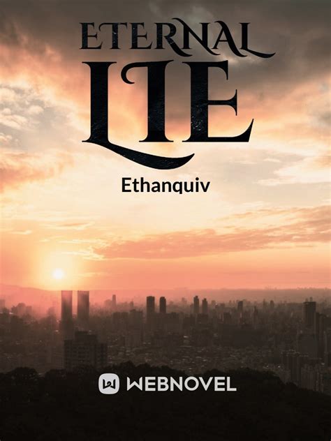 Eternal Lie Novel Read Free Webnovel