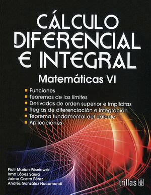 Calculo Diferencial E Integral Matematicas Vi Wisniewski Piotr