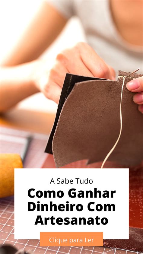 Como Ganhar Dinheiro Artesanato Em Artesanato Para Ganhar