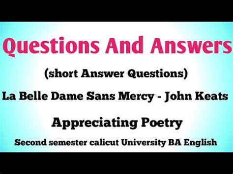 Questions And Answers Of La Belle Dame Sans Mercy By John Keats