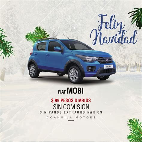 Estrena Ahora El Nuevo Fiat Mobi En 2023 Bonos De Regalo Coahuila