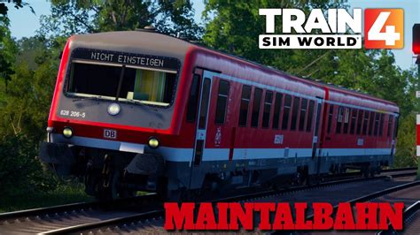 TRAIN SIM WORLD 4 019 MAINTALBAHN Nach Aschaffenburg Hbf Baureihe