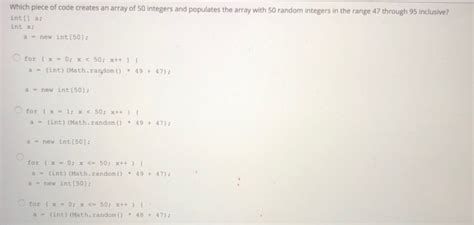 Solved Which Piece Of Code Creates An Array Of 50 Integers