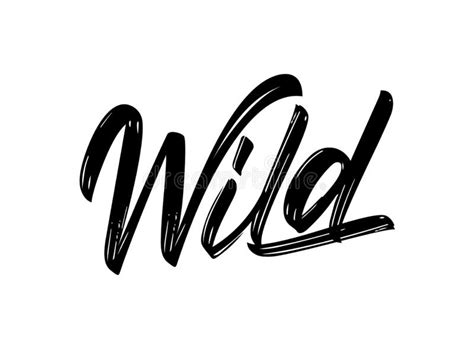 Vector Handwritten Brush Calligraphic Lettering Of Wild On White