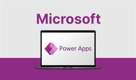 Business Benefits of Microsoft Power Apps