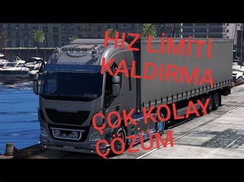 Euro Truck Simulator H Z Limiti Kald Rma Kesin Ve En Kolay Z M