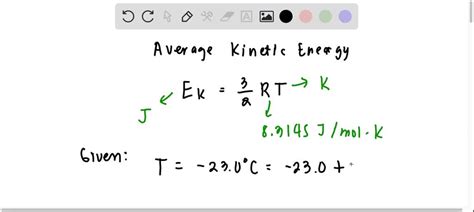 Solved Calculate The Average Kinetic Energy In J Mol For A Mole Of