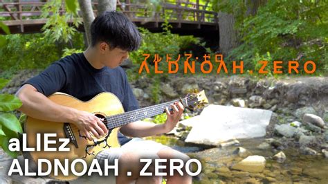 Aliez Aldnoah Zero Ed Fingerstyle Guitar Cover Hiroyuki Sawano