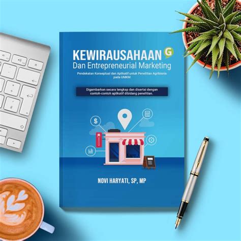 Jual Buku Kewirausahaan Dan Entrepreneurial Marketing Pendekatan