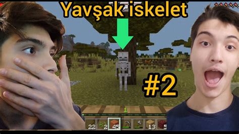 Minecraft Survival B L M Madene Iniyoruz Bu Iskeletler Y V Ak