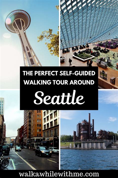 The Perfect Self Guided Walking Tour Around Seattle