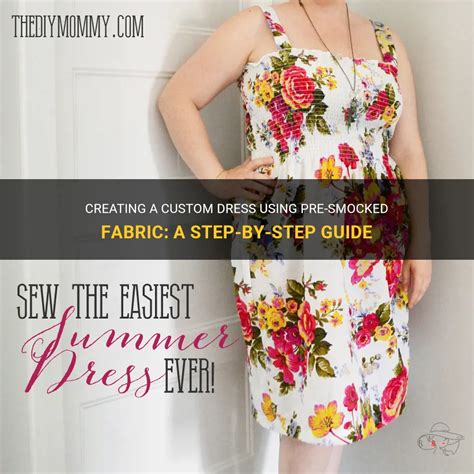 Creating A Custom Dress Using Pre Smocked Fabric A Step By Step Guide