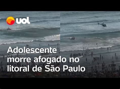 Adolescente Morre Afogado Em Praia Do Litoral De S O Paulo