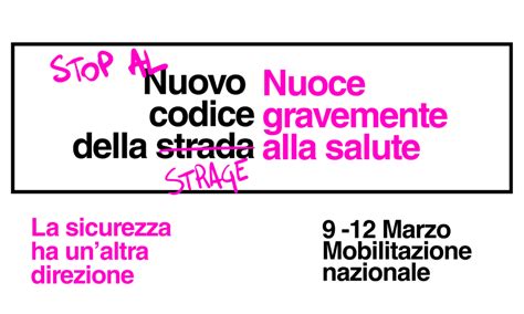 Stop al Nuovo Codice della Strage una Ciclabile Umana a Torino martedì