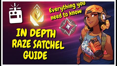 The COMPLETE RAZE SATCHEL GUIDE For IMPROVING In VALORANT Updated