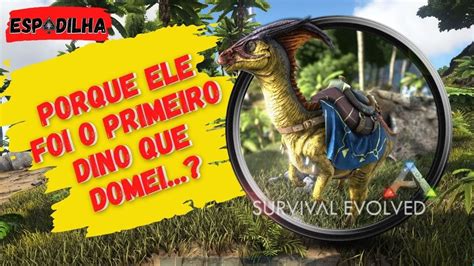 Como Domar O Primeiro Dino Fácil E Sem Trap Ark Survival Evolved