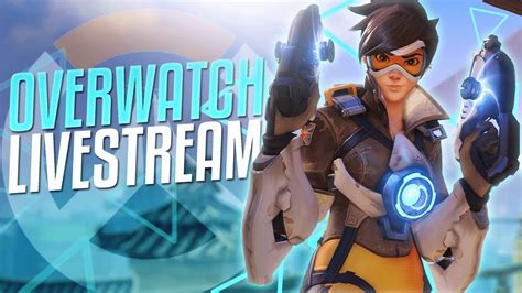 Overwatch LIVE Overwatch Gameplay Live Stream PC YouTube