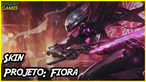 Skin Projeto Fiora Voz PT BR HD YouTube