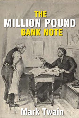 The Million Pound Bank Note (illustrated) eBook : Twain, Mark, Beard, Dan , Denslow, W. W ...