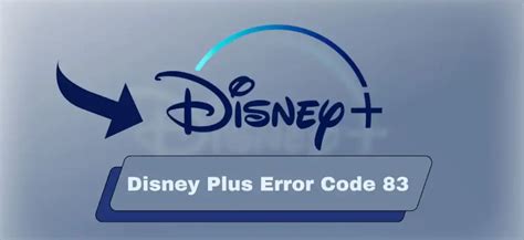 Simple Fixes For The Disney Plus Error Code 83