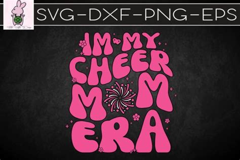 In My Cheer Mom Era Svg Graphic By Turtle Rabbit · Creative Fabrica