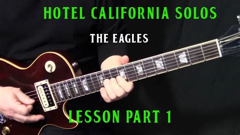 How To Play Hotel California By The Eagles Guitar Solo Lesson Part