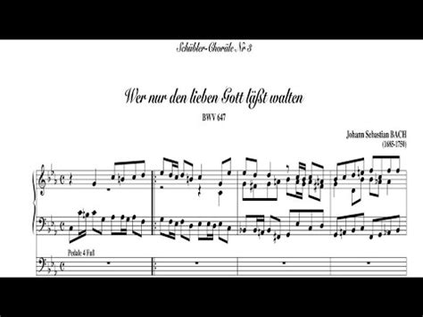 J S Bach Chorale Prelude Wer nur den lieben Gott lässt walten