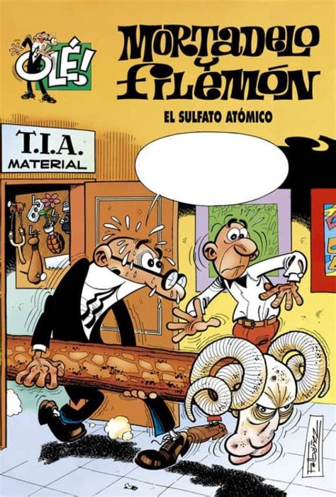 El Sulfato Atomico Mortadelo Y Filemon Francisco Iba Ez Casa Del