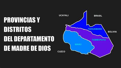 Provincias Y Distritos Del Departamento De Madre De Dios Per Youtube