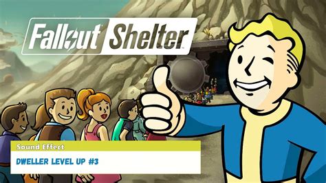 Fallout Shelter Dweller Level Up 3 [sound Effect] Youtube