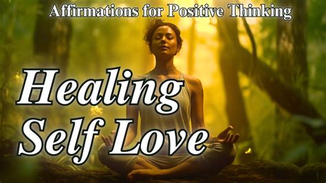 Healing Self Love Morning Gratitude Affirmations Guided Meditation For Positive Thinking