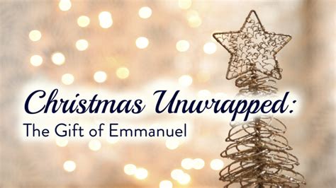 Christmas Unwrapped The Gift Of Jesus Sermons Arcola United