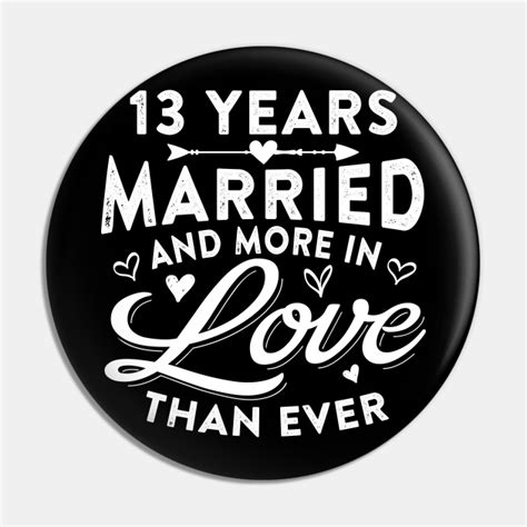 13 Years Married 13th Wedding Anniversary 13th Wedding Anniversary