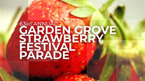 Garden Grove Strawberry Festival Parade 2023 | City of Garden Grove