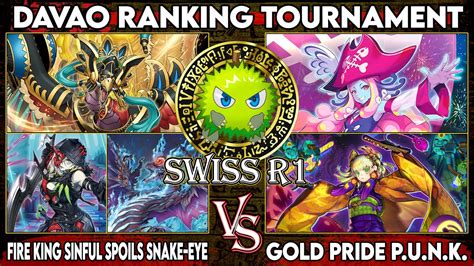 Fire King Sinful Spoils Snake Eye VS Gold Pride P U N K Davao YUGIOH