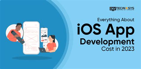 Everything About Ios App Development Cost In