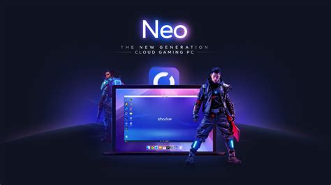 SHADOW Launches Next-Generation Cloud Gaming Tier 'Neo'