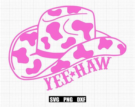 Yeehaw Cow Print Cowboy Hat Svg Dxf Png Space Cowgirl Bachelorette Design Nashville