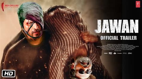 Jawan Movie Trailer Official New Look Shahrukh Khan Nayanthara