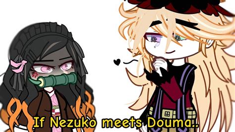 If Nezuko Meets Douma Gacha Club Demon Slayer Youtube