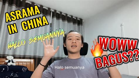 Kondisi Asrama Jika Kuliah Di China Vlog Part Youtube