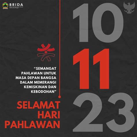 Selamat Hari Pahlawan Ke Semangat Pahlawan Untuk Masa Depan Bangsa