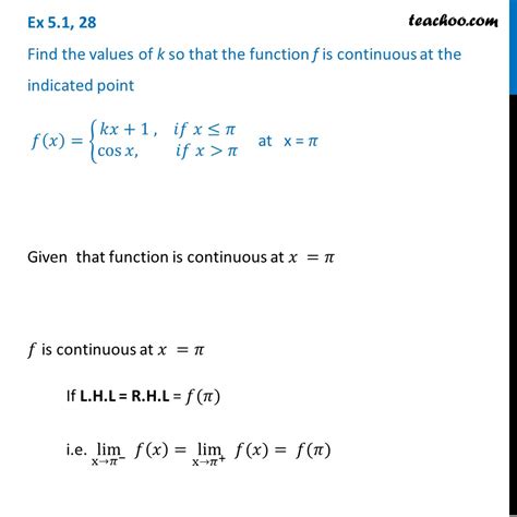 Ex 5 1 28 Find K So That F X { Kx 1 Cos X At X Pi