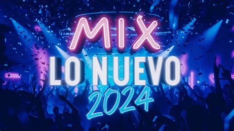 Mix Lo Nuevo Previa Y Cachengue Mix Lo Nuevo Reggaeton