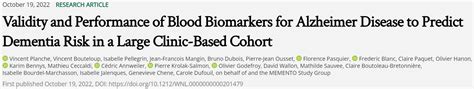 Neurology：阿尔茨海默病血液生物标记物在大型临床队列中预测痴呆风险的有效性和性能