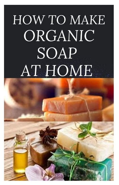 How To Make Organic Soap At Home D I Y Step By Step Guide On How To