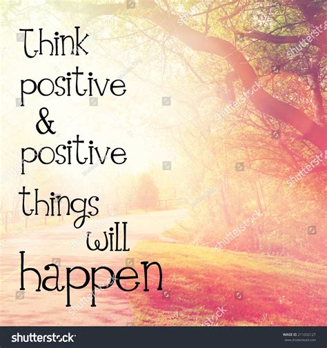 Inspirational Typographic Quote - Think Positive & Positive Things Will ...