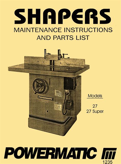 Powermatic Shaper Model 27 Owners Manual